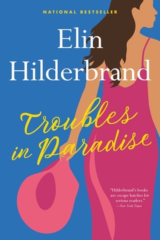 Troubles in Paradise, Elin Hilderbrand 9781478947707 Boeken bol