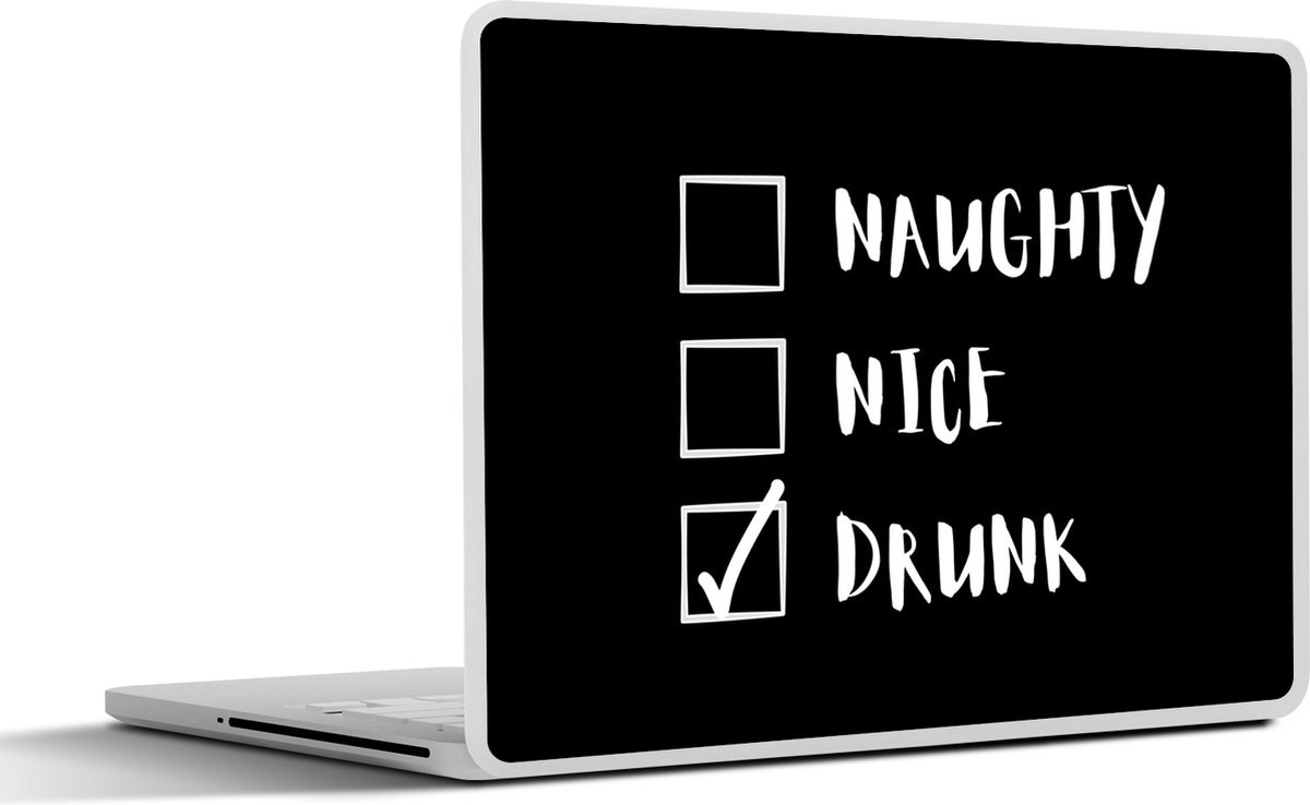 Laptop sticker - 17.3 inch - Spreuken - Quotes - Kerstman - Naughty nice drunk - Kerst - 40x30cm - Laptopstickers - Laptop skin - Cover