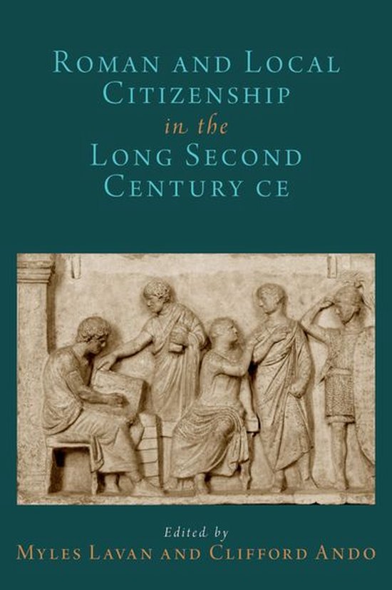 Oxford Studies in Early Empires - Roman and Local Citizenshi ... - cover