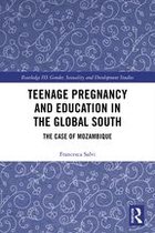 Routledge ISS Gender, Sexuality and Development Studies - Teenage Pregnancy and Education in the Global South