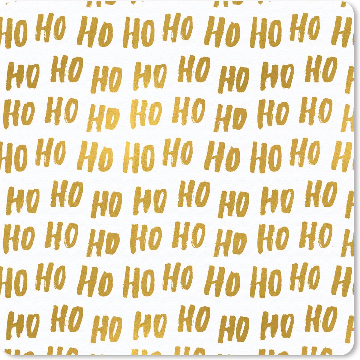 Muismat 30x30 cm - Mousepad Kerstman - Goud - Quotes - Spreuken - Ho ho ho - Muismatten
