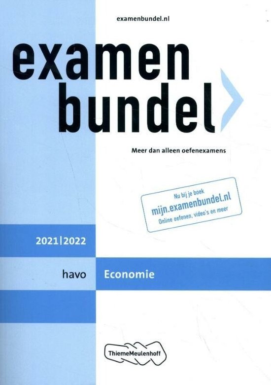 Examenbundel havo Economie 2021/2022 - ThiemeMeulenhoff bv
