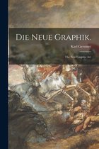 Die Neue Graphik.