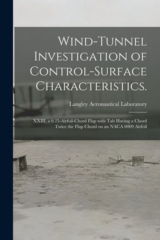 Wind-tunnel Investigation of Control-surface Characteristics ... - cover