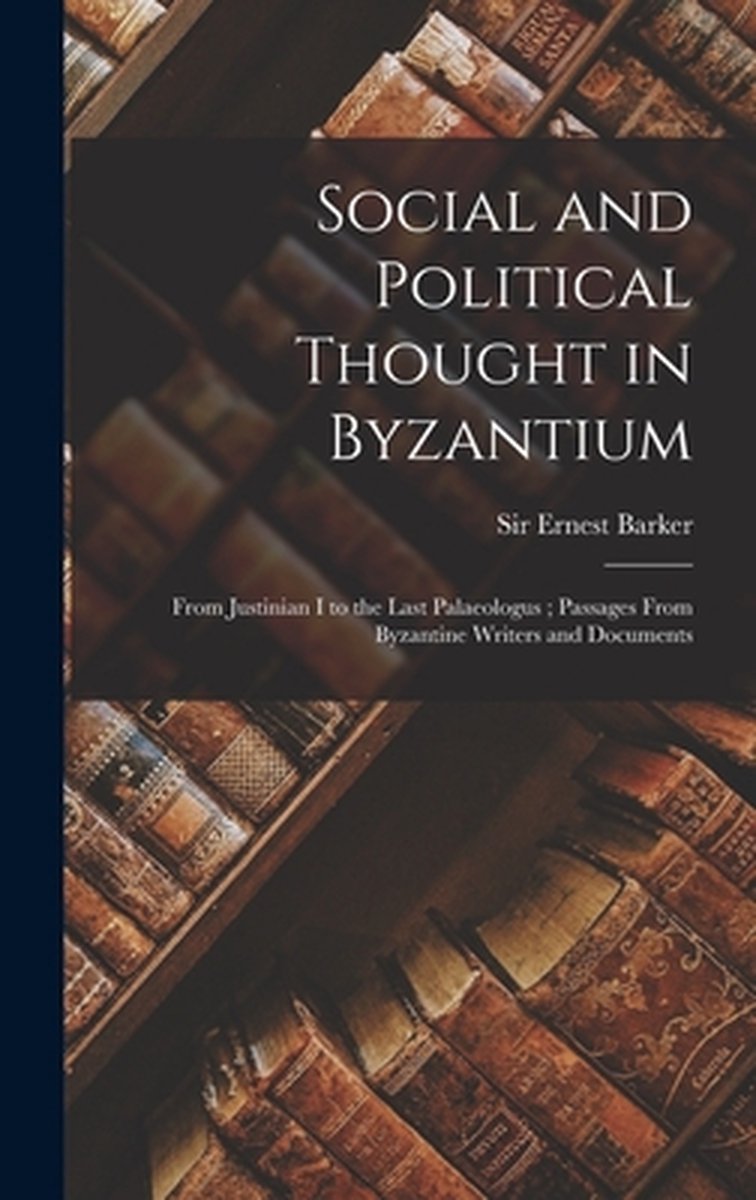 Social And Political Thought In Byzantium van