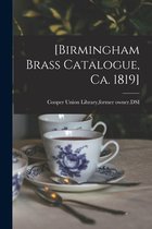 [Birmingham Brass Catalogue, Ca. 1819]
