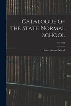 Catalogue of the State Normal School; 1913/14