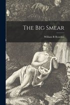 The Big Smear