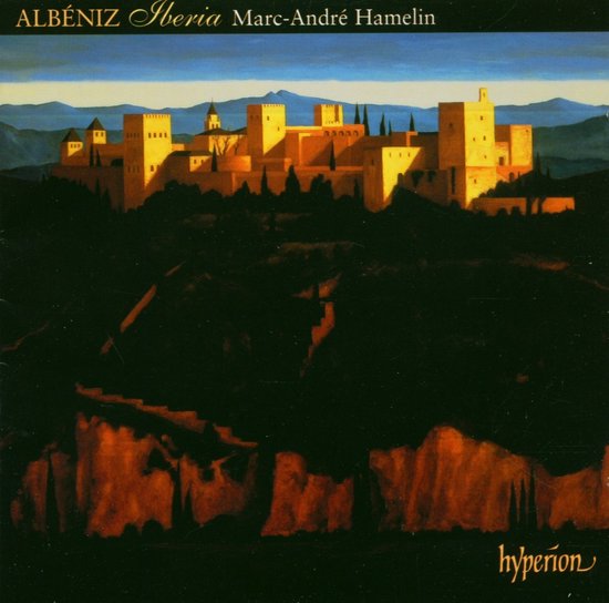 Marc-André Hamelin - Albéniz: Iberia & Other Late Piano Music (2 CD)