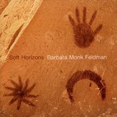 Various Artists - Barbara Monk Feldman: Soft Horizons (CD)