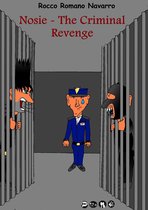 Nosie (English) 1 - Nosie - The Criminal Revenge