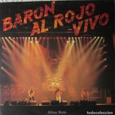 Baron Al Rojo Vivo