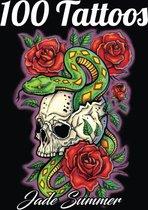 100 Tattoos Adult Coloring Book - Jade Summer - Kleurboek voor volwassenen