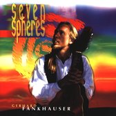Gerhard Fankhauser - Seven Spheres (CD)