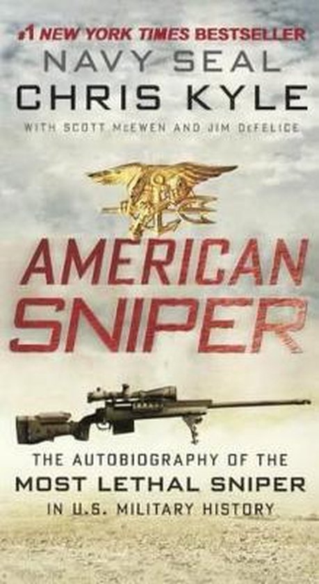 American Sniper: The Autobiography of the Most Lethal Sniper ... - cover
