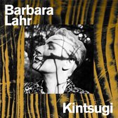 Barbara Lahr - Kintsugi (CD)