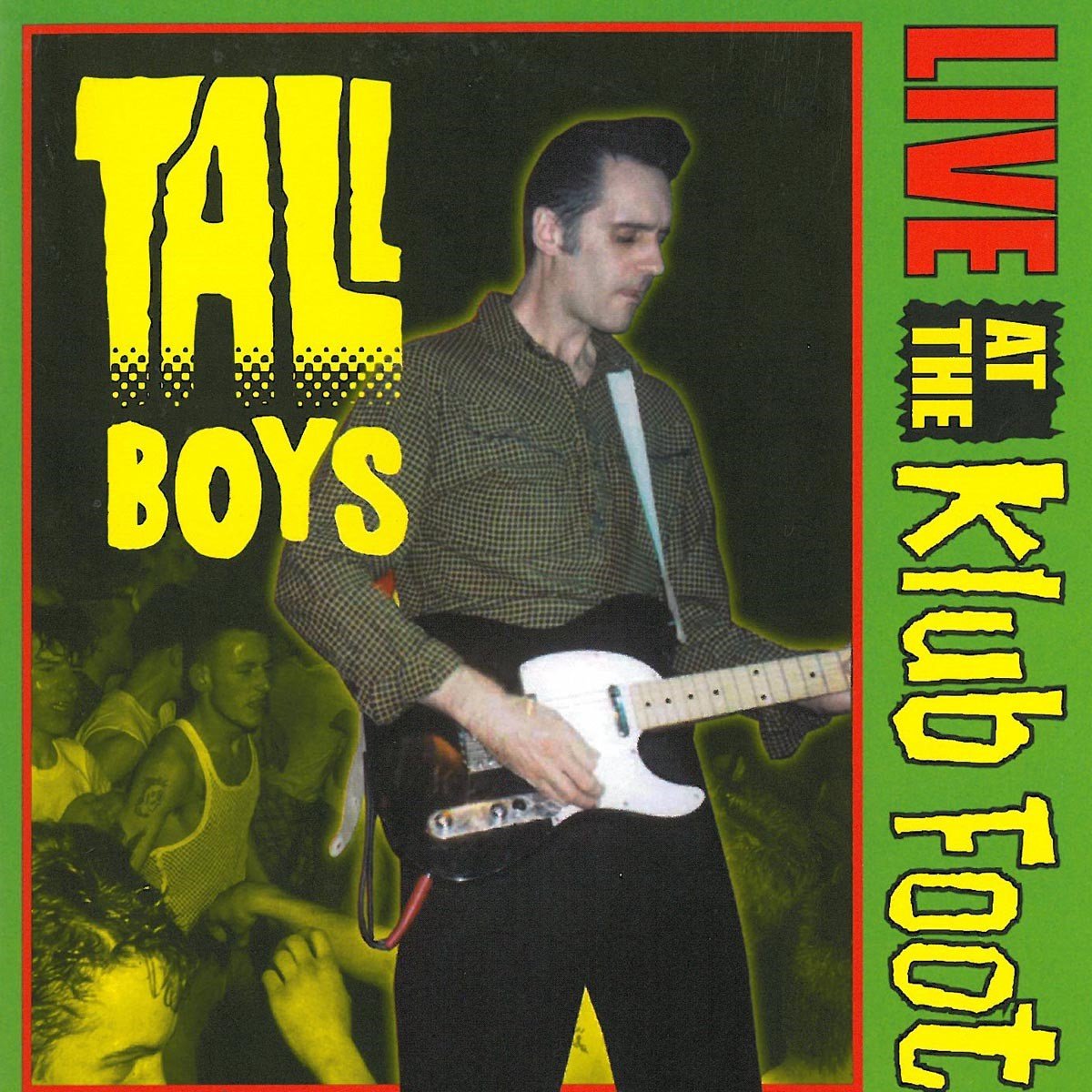 Tall Boys - Live At The Klub Foot (CD)