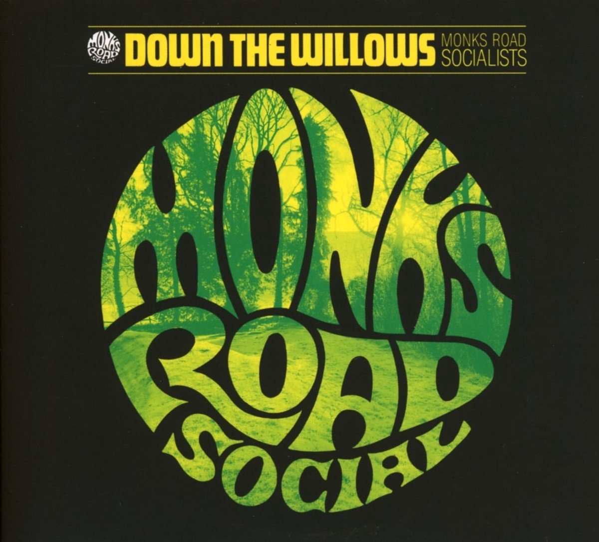 Monks Road Social - Down The Willows (Monks Road Socialists) (CD)