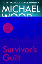 Survivor’s Guilt (DCI Matilda Darke Thriller, Book 8)