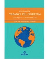 Sistematik Yabanci Dil Ögretim - Yaklasimi ve Yöntemleri