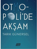 Otmopoli'de Akşam