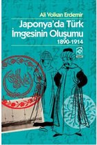 Japonya'da Türk İmgesinin Oluşumu 1890   1914