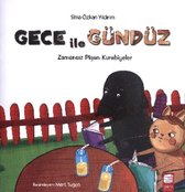 Gece ile Gündüz   Zamansız Pişen Kurabiyeler
