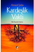 Kardeşlik Vakti