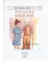 Tuz Ali ile Şeker Ayşe