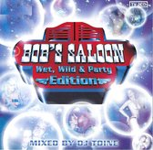Bob's Saloon Wet, Wild & Party Edition Mixed By DJ Toine 2-cd