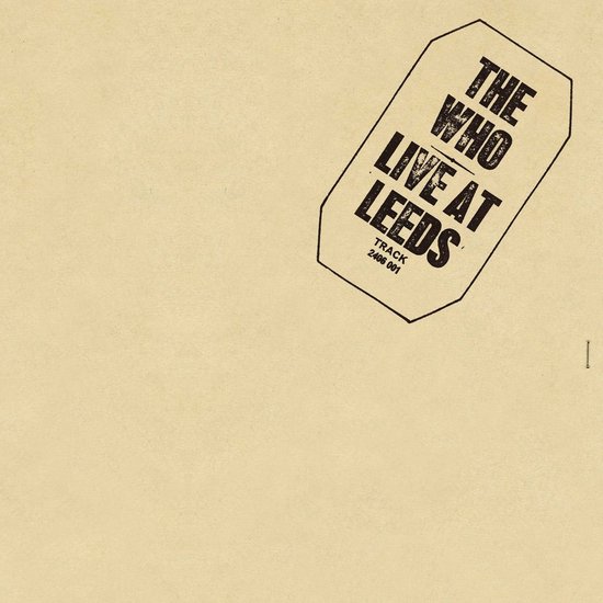 Bruine hoes met 'The Who Live at Leeds TRACK 2406 001' in zwarte tekst.