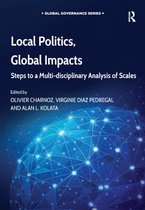Global Governance - Local Politics, Global Impacts