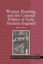Women and Gender in the Early Modern World - Women, Reading, and the Cultural Politics of Early Modern England