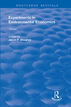 Experiments in Environmental Economics