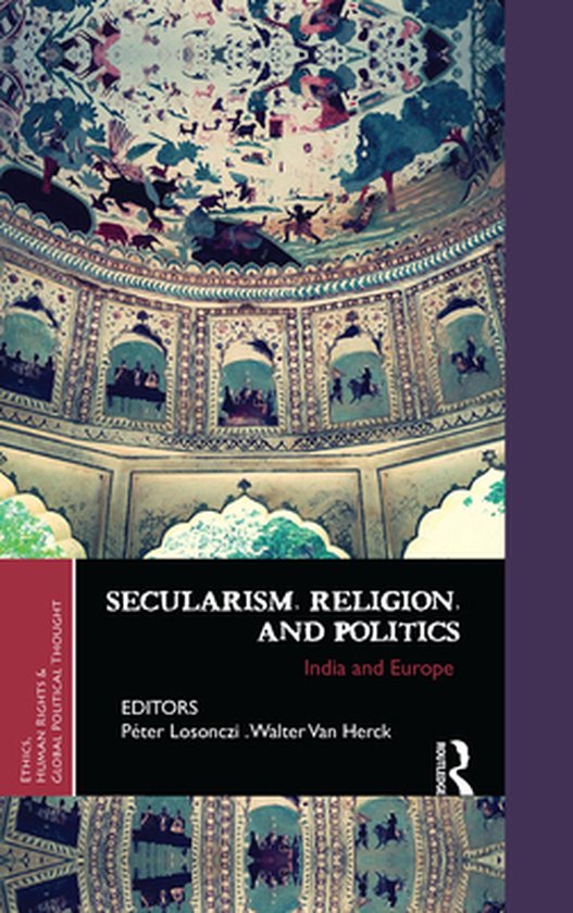 Ethics, Human Rights and Global Political Thought - Seculari ... - cover