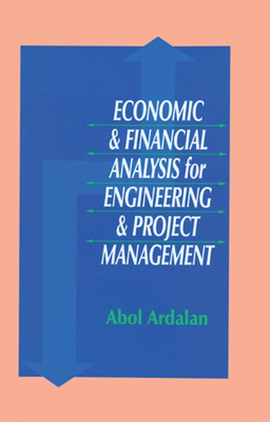 Economic And Financial Analysis For Engineering & Project Managers