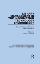 Routledge Library Editions: Library and Information Science - Library Management in the Information Technology Environment