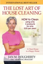 The Lost Art of House Cleaning