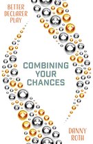 Combining Your Chances
