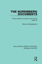 Routledge Library Editions: German History - The Nuremberg Documents