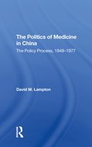 The Politics of Medicine in China
