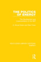 Routledge Library Editions: Energy - The Politics of Energy