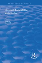 Routledge Revivals - Nineteenth-Century British Music Studies
