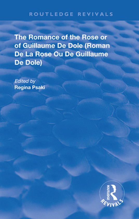 Routledge Revivals - The Romance of the Rose or of Guillaume ... - cover
