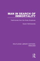Routledge Library Editions: Hinduism - Man in Search of Immortality