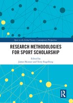 Sport in the Global Society – Contemporary Perspectives - Research Methodologies for Sports Scholarship