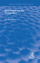 Routledge Revivals - Great Britain and the German Navy