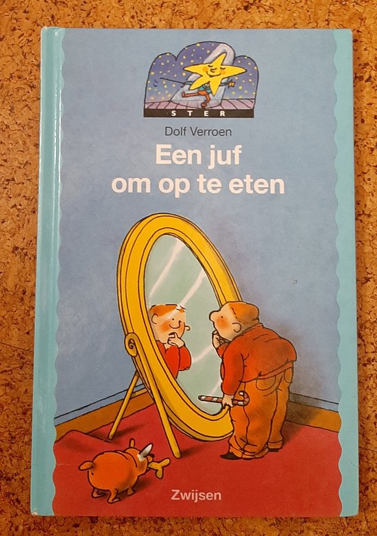 9789027631688 - Ster 6-7 Een Juf Om Op Te Eten