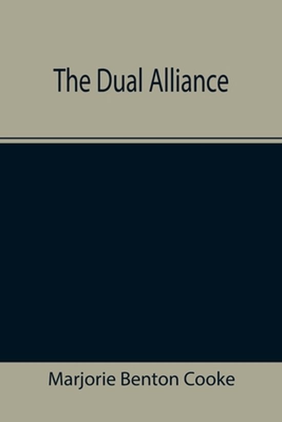 The Dual Alliance