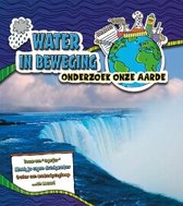 Onderzoek onze Aarde  -   Water in beweging